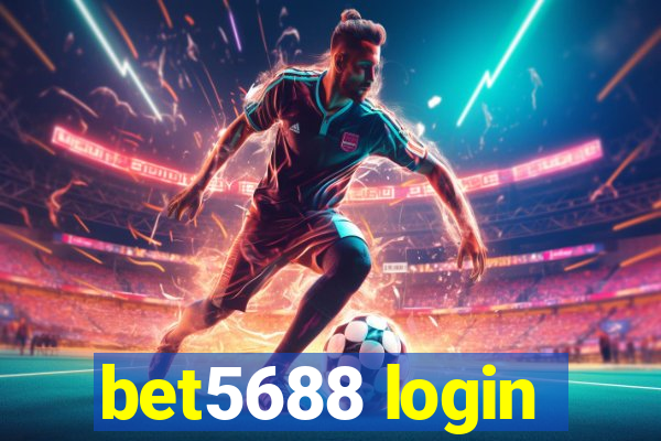 bet5688 login