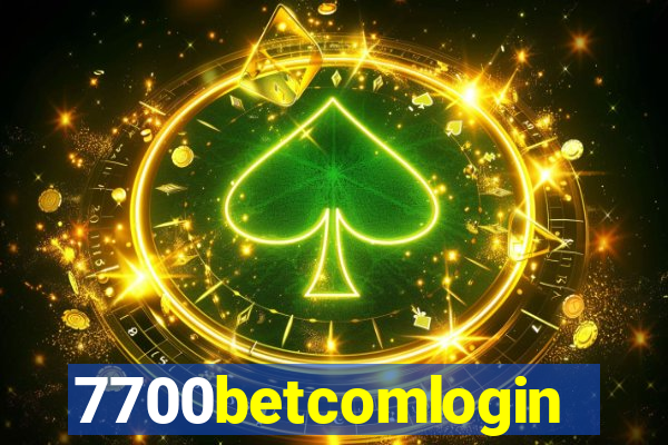 7700betcomlogin