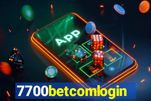 7700betcomlogin