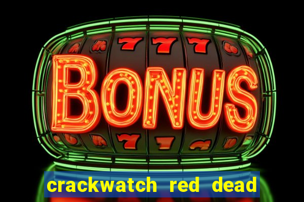 crackwatch red dead redemption 1