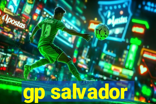 gp salvador