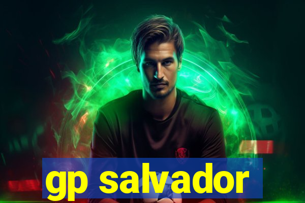 gp salvador