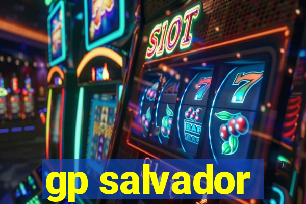 gp salvador