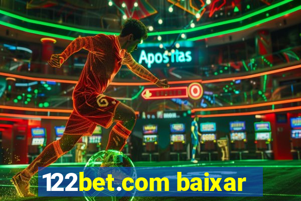 122bet.com baixar