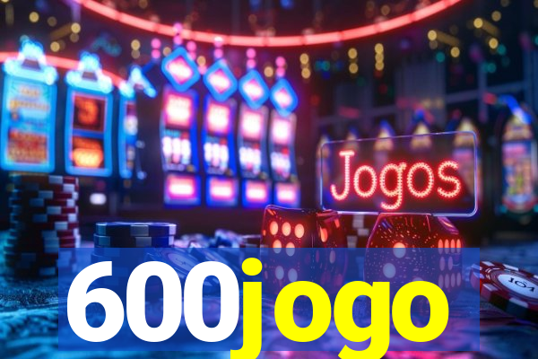 600jogo