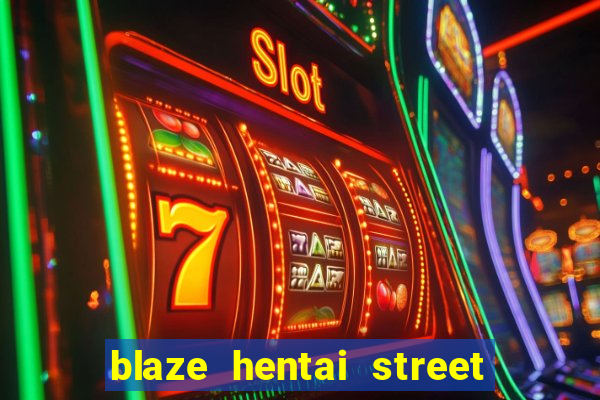 blaze hentai street of rage