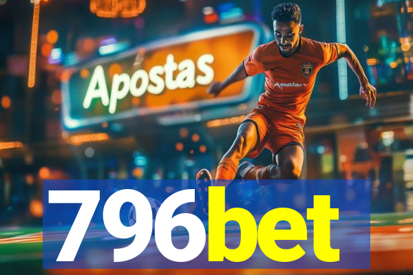 796bet