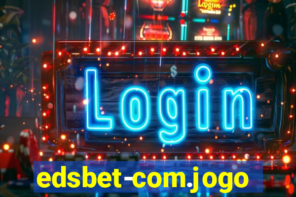 edsbet-com.jogos.app