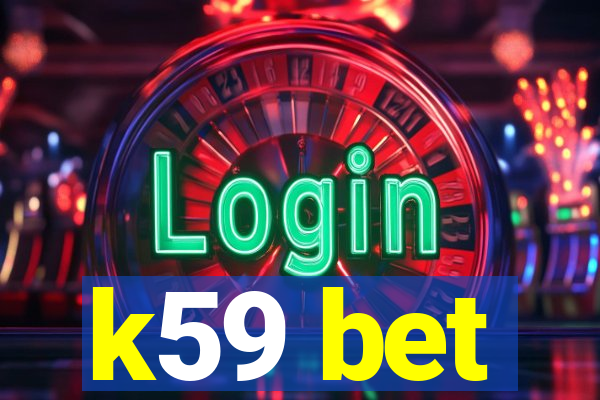 k59 bet