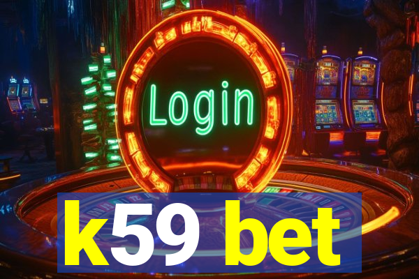 k59 bet