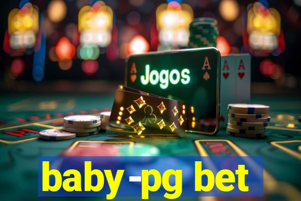 baby-pg bet