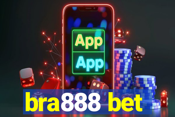 bra888 bet