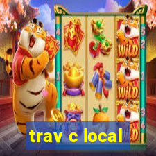 trav c local