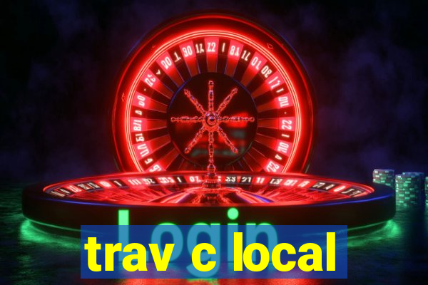 trav c local