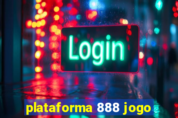 plataforma 888 jogo