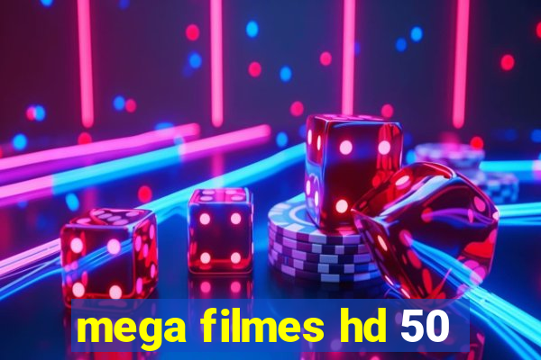 mega filmes hd 50