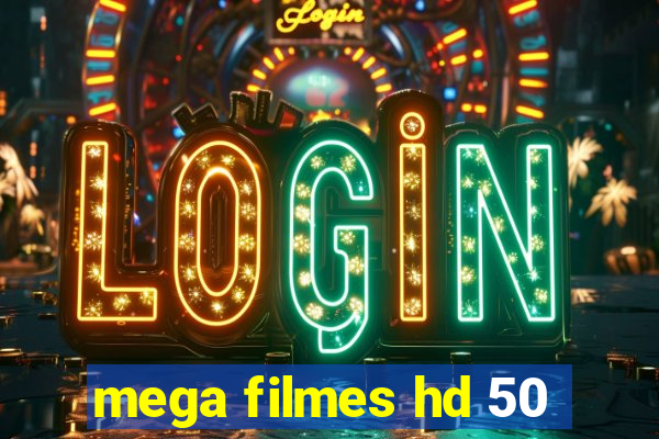 mega filmes hd 50