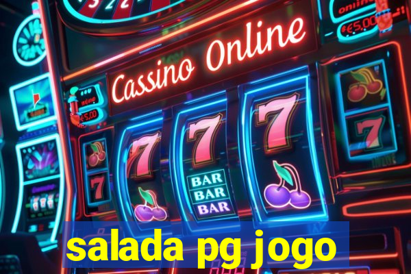 salada pg jogo