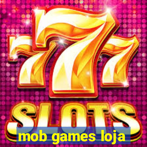 mob games loja