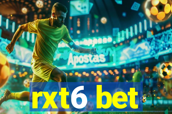 rxt6 bet