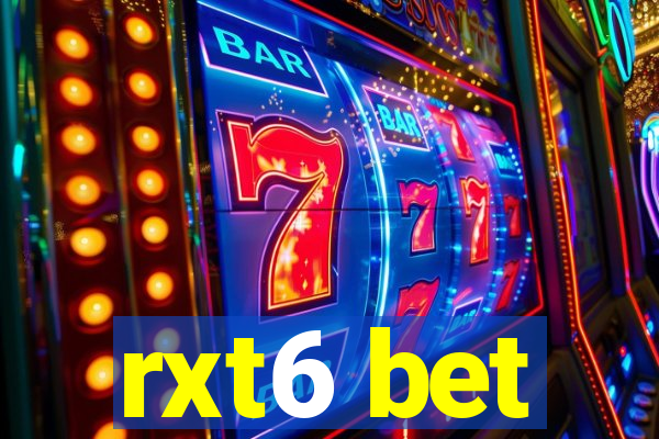 rxt6 bet