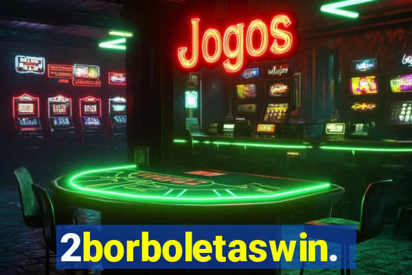 2borboletaswin.com