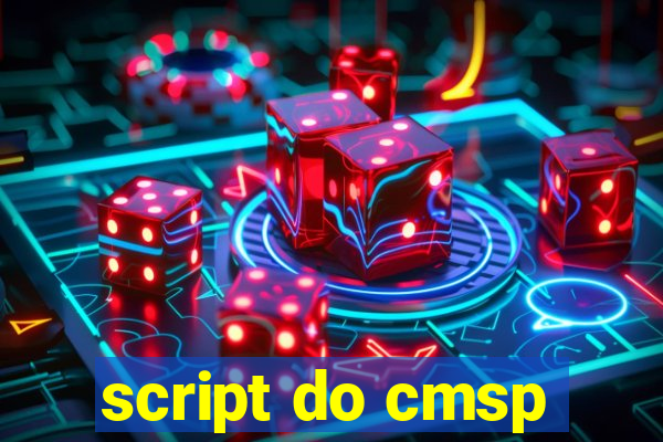 script do cmsp