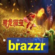 brazzr