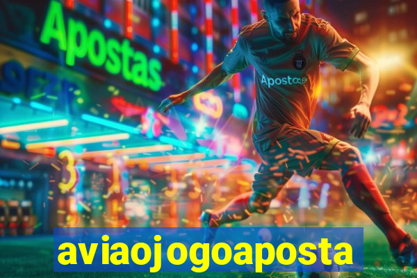 aviaojogoaposta