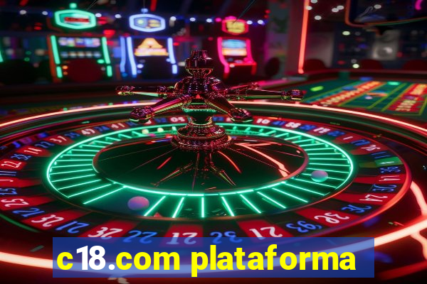 c18.com plataforma