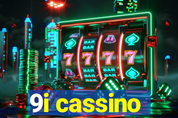 9i cassino