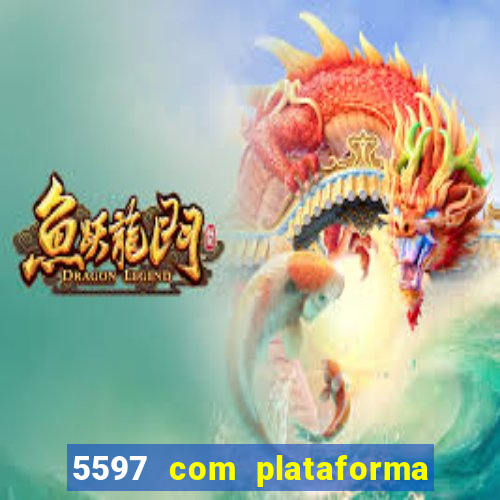 5597 com plataforma de jogos