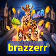 brazzerr