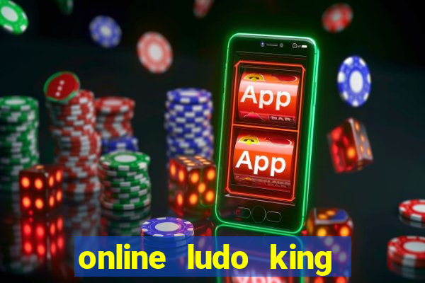 online ludo king cash game