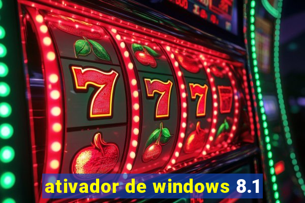 ativador de windows 8.1