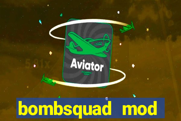 bombsquad mod manager download