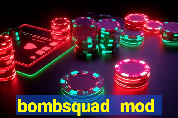 bombsquad mod manager download