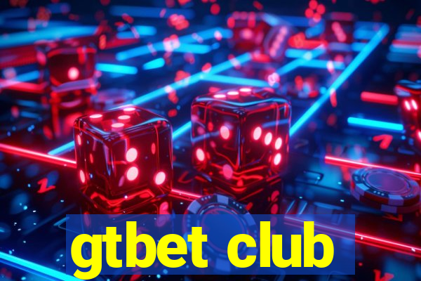 gtbet club