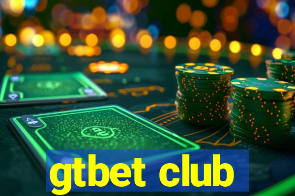 gtbet club