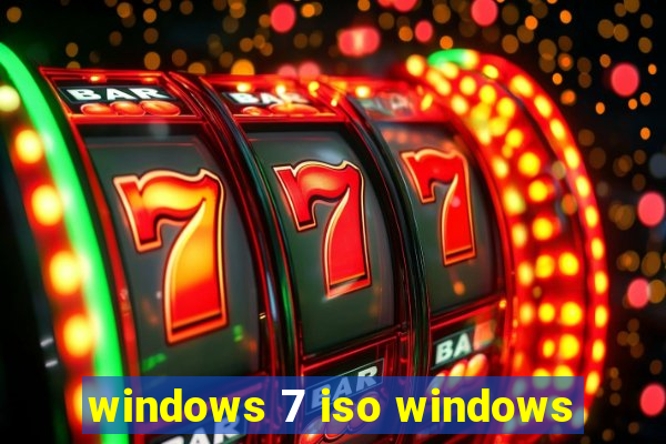 windows 7 iso windows