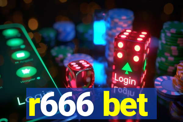 r666 bet