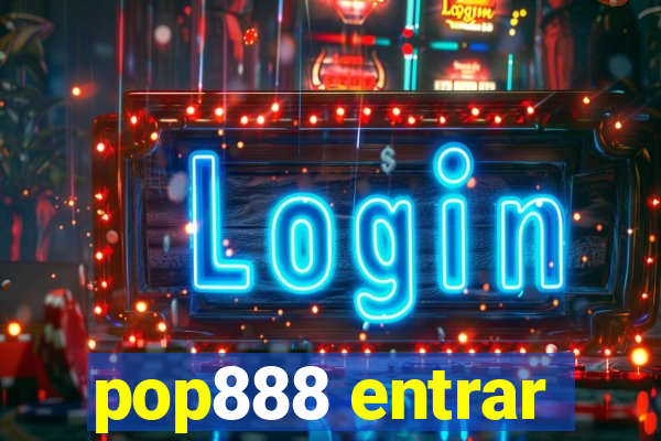 pop888 entrar