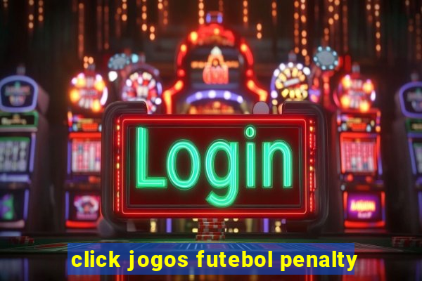 click jogos futebol penalty