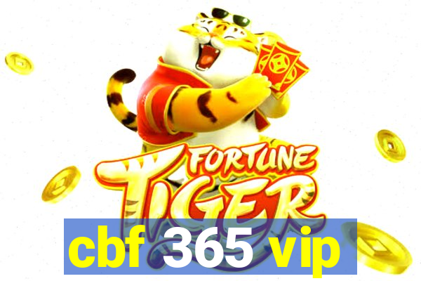 cbf 365 vip