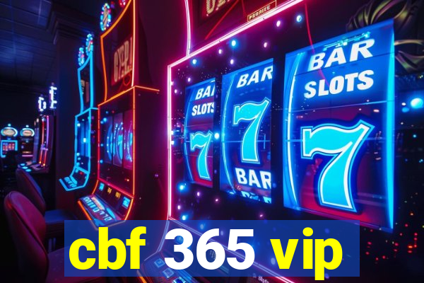 cbf 365 vip