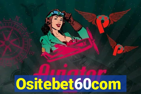 Ositebet60com