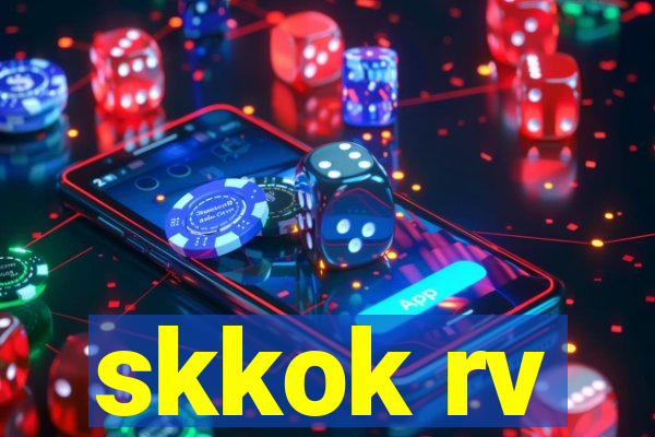 skkok rv