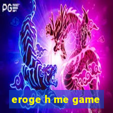 eroge h me game