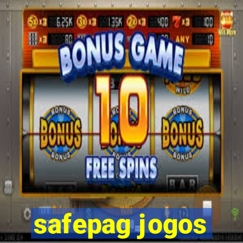 safepag jogos