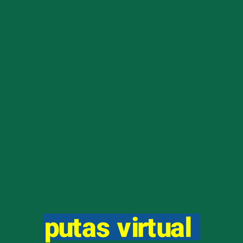 putas virtual